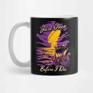 Minnesota Vikings Fans - Just Once Before I Die: Sunset Mug